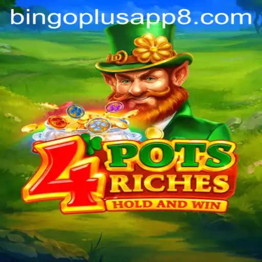 Exploring the Excitement of 4potsriches on the Bingo Plus App