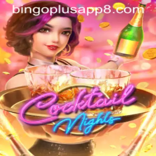 Exploring the Vibrant World of CocktailNights with Bingo Plus App