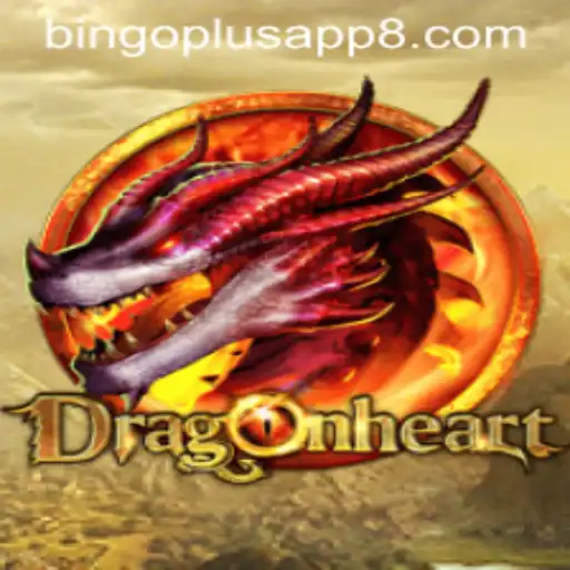 DragonHeart: A Thrilling Adventure Awaits in the Bingo Plus App