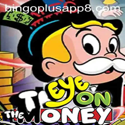 Discover the Excitement of EyeOnTheMoney with Bingo Plus App