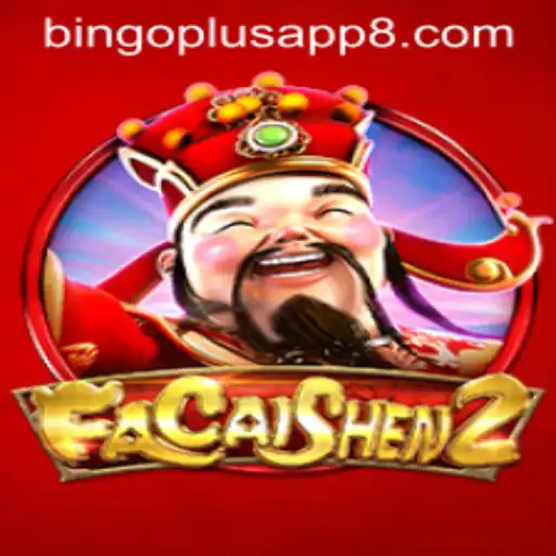 FaCaiShen2 and Bingo Plus App: Exploring the Exciting World of Gaming