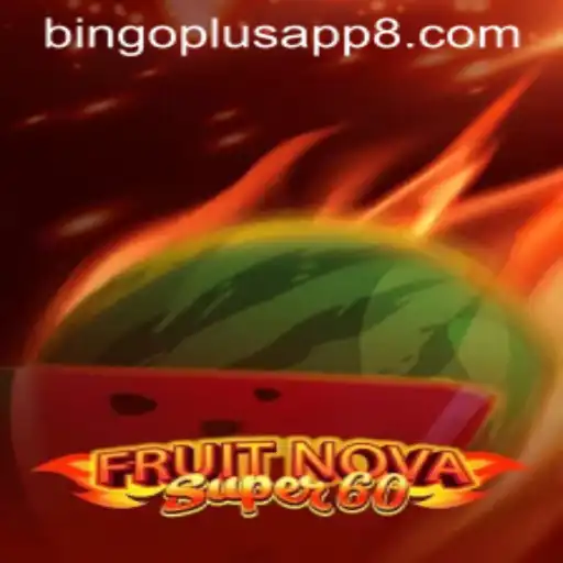 Exploring the Exciting World of FruitNovaSuper60 and the Bingo Plus App