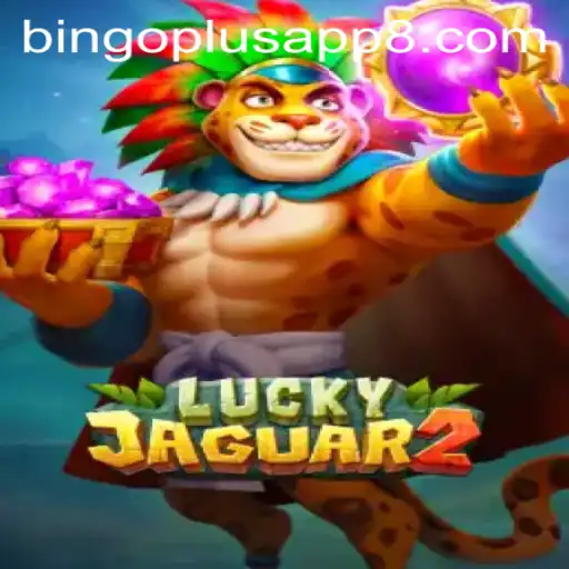 Discovering the Thrill of Luckyjaguar2 on the Bingo Plus App