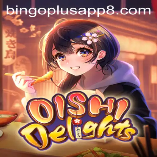 Explore the Fun World of OishiDelights and Bingo Plus App