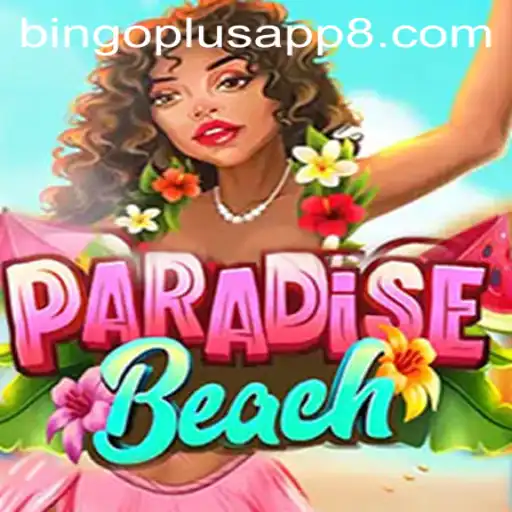 Dive into the World of ParadiseBeach and the Bingo Plus App