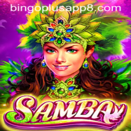 Exploring the Exciting World of Samba: The Bingo Plus App Game